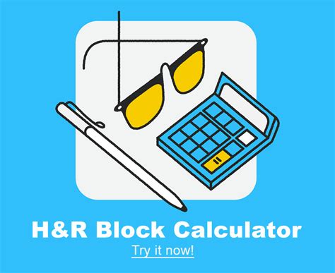 H&R Block offers products comparable to TurboTax at a lower price. . H  r block calculator